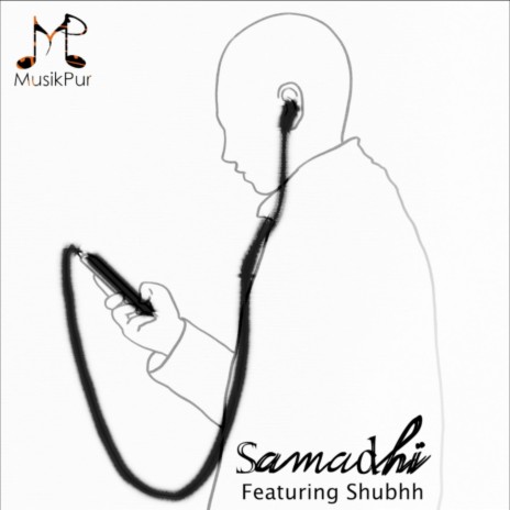 Samadhi ft. Shubhh | Boomplay Music