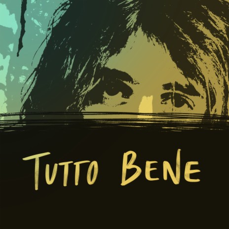 Tutto Bene | Boomplay Music