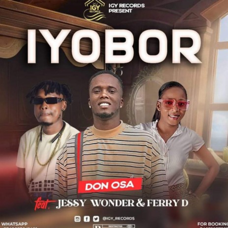 Iyobor by Don Osa featured Jessy Wonder&Ferry D | Boomplay Music