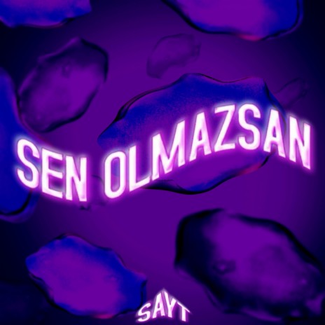 Sen Olmazsan | Boomplay Music