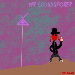 Mr. Cloudspotter