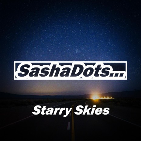 Starry Skies | Boomplay Music