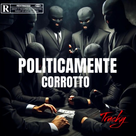 POLITICAMENTE CORROTTO | Boomplay Music