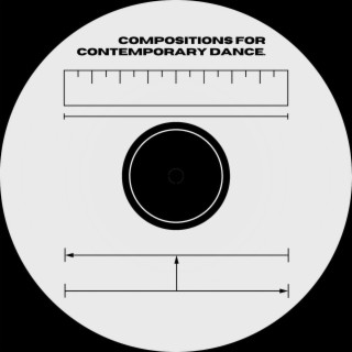 Compositions for contemporary dance.