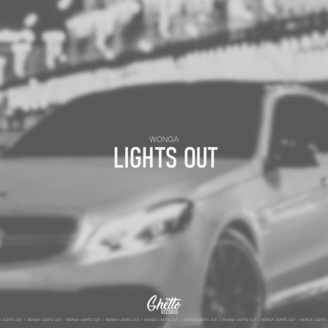 LIGHTS OUT | Boomplay Music