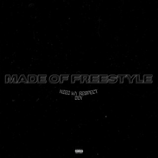 Made Of Freestyle lyrics | Boomplay Music