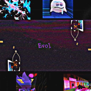 Evol ft. Sindromity lyrics | Boomplay Music