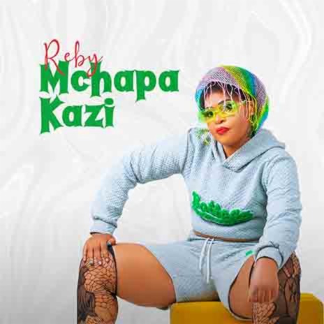 Mchapa Kazi | Boomplay Music