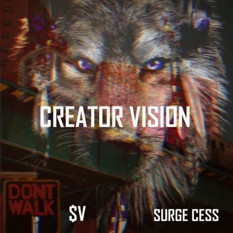 Creator Vision ft. Surge Cess