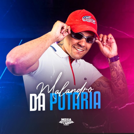 Malandro da Putaria ft. Dj Khalifa Original | Boomplay Music