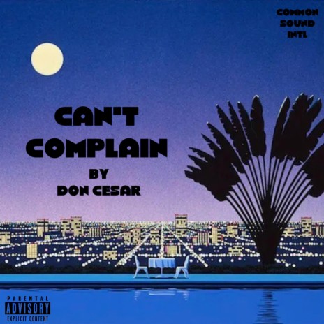 Can't Complain | Boomplay Music