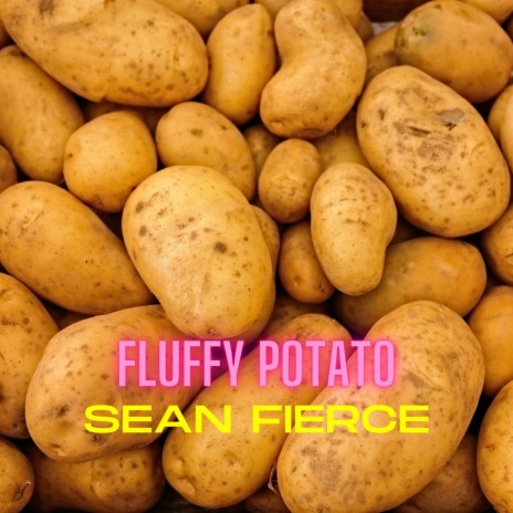 Fluffy Potato | Boomplay Music