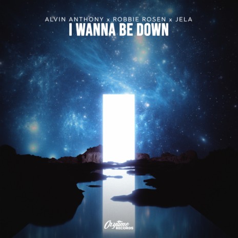 I Wanna Be Down ft. Robbie Rosen & JeLa