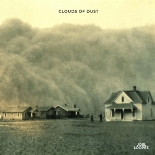 Clouds of Dust