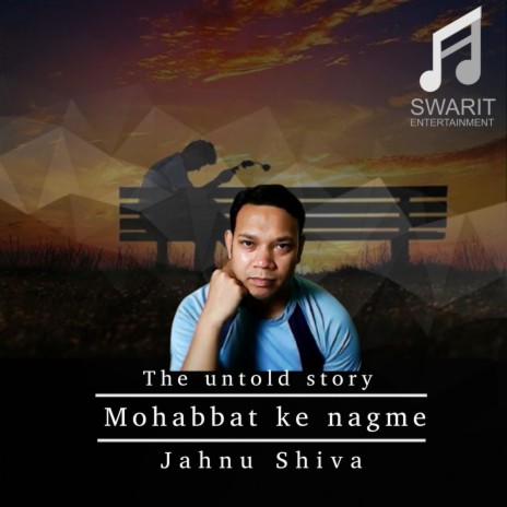 Mohabbat Ke Nagme The untold story | Boomplay Music