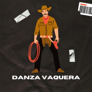 Danza Vaquera (Radio Edit)