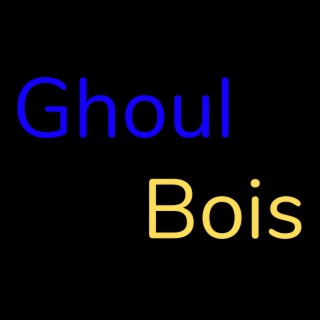 Ghoul Bois