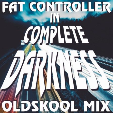 In Complete Darkness (OldSkool Remix) ft. OldSkool | Boomplay Music