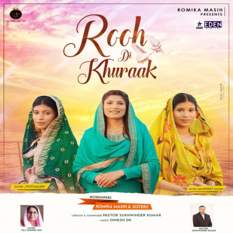 Rooh Di Khuraak ft. Romika Masih & Manpreet Masih | Boomplay Music