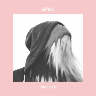 True Self lyrics | Boomplay Music