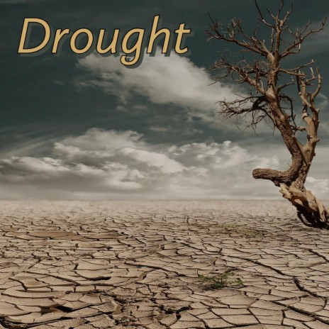 Drought | Boomplay Music