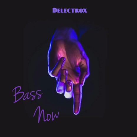 Bass Now | Boomplay Music