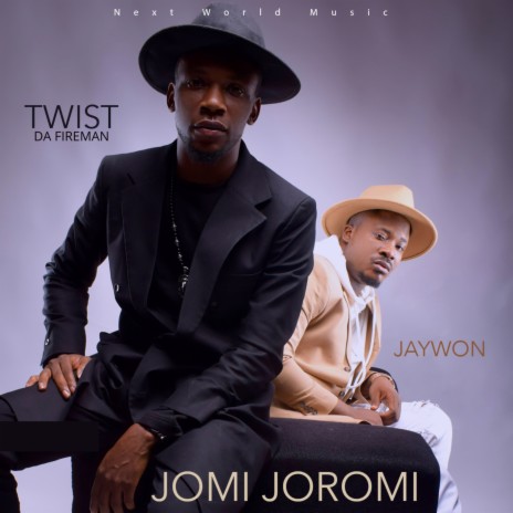 Jomi Joromi ft. Twist Da Fireman | Boomplay Music