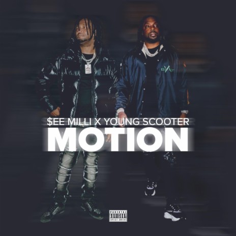 Motion ft. Young Scooter | Boomplay Music