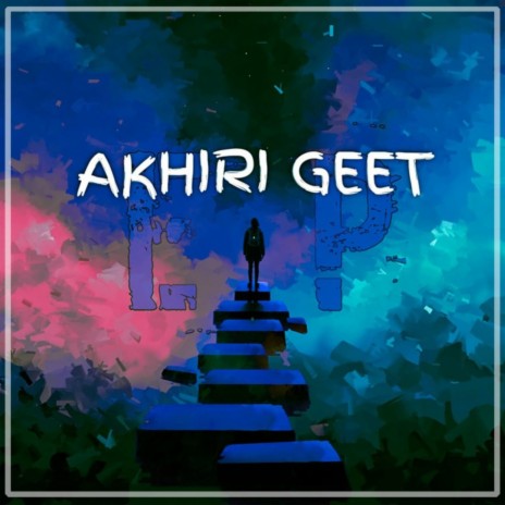 Akhiri Geet | Boomplay Music