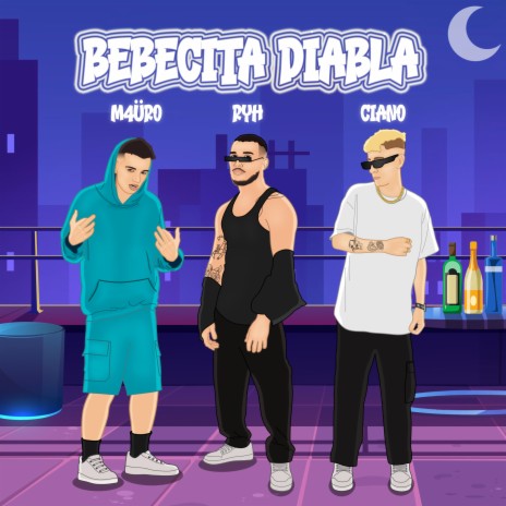 Bebecita Diabla ft. Ciano & RYH | Boomplay Music