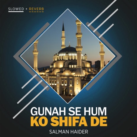 Gunah Se Hum Ko Shifa De Lofi | Boomplay Music