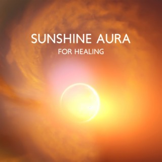 Sunshine Aura for Healing: Spiritual Relax, Holistic Massage, Total Wellbeing
