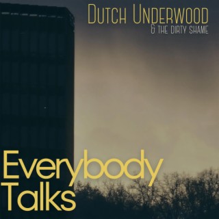 Everybody Talks