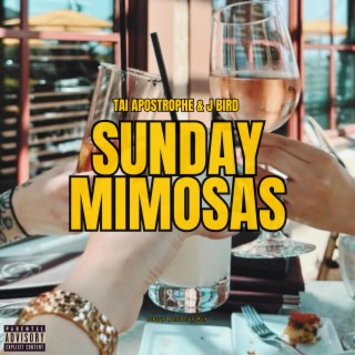 SUNDAY MIMOSAS