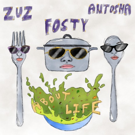 About Life ft. Fosty & antosha | Boomplay Music