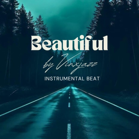 Beautiful | Boomplay Music