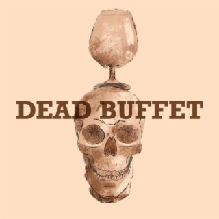 Dead Buffet ft. Paul_ lyrics | Boomplay Music