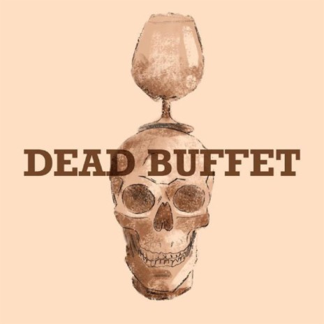 Dead Buffet ft. Paul_ | Boomplay Music