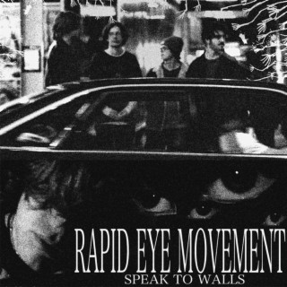 Rapid Eye Movement lyrics | Boomplay Music