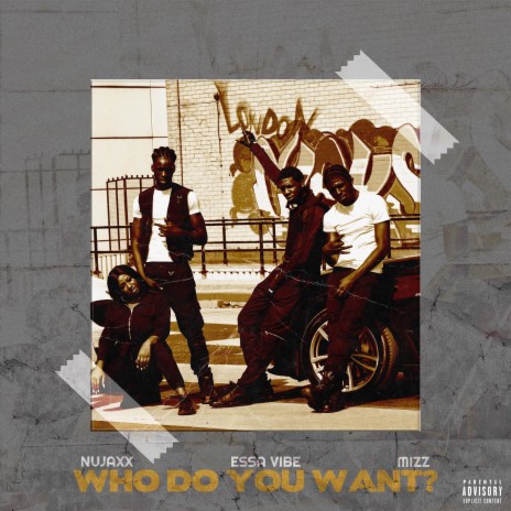 Who Do You Want ? (feat. Mizz & Essa Vibe) | Boomplay Music