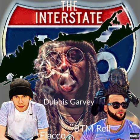 The Interstate ft. BTM Rell & Dee Flacco | Boomplay Music