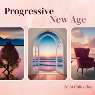 Progressive New Age: 2024 Collection