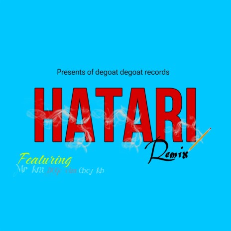 Hatari (Remix) ft. Mr km & DOGO oim | Boomplay Music