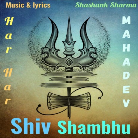 Shiv Shambhu | Boomplay Music