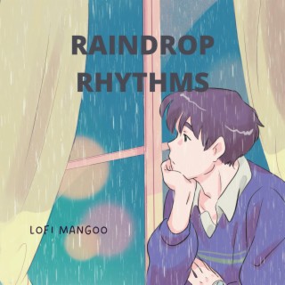 Raindrop Rhythms