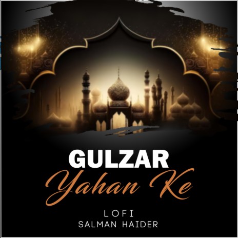 Gulzar Yahan Ke Lofi | Boomplay Music