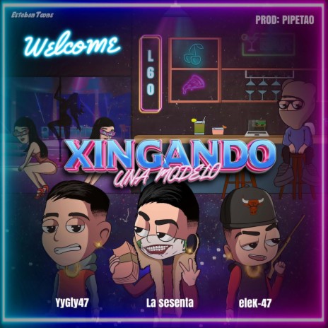 XINGANDO UNA MODELO ft. EleK-47 & YyGty47 | Boomplay Music