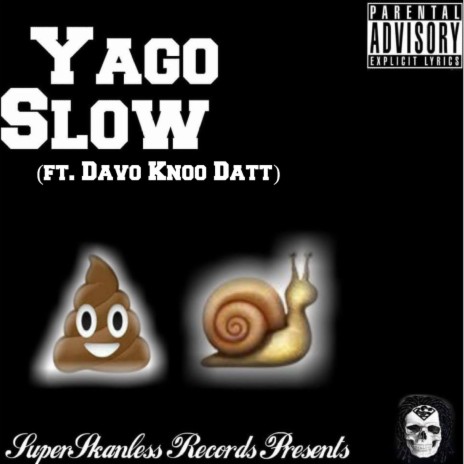 Slow ft. Davo Knoo Datt | Boomplay Music