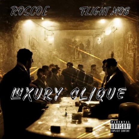 Luxury Clique ft. Roscoe | Boomplay Music