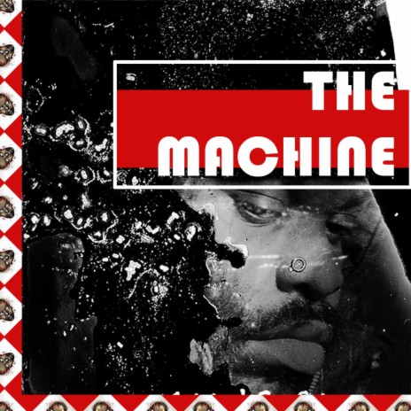 The Machine | Boomplay Music